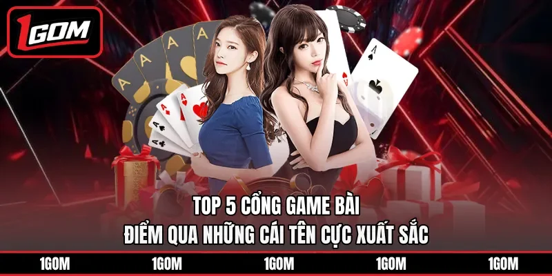 Top 5 cổng game bài gọi tên NHATVIP