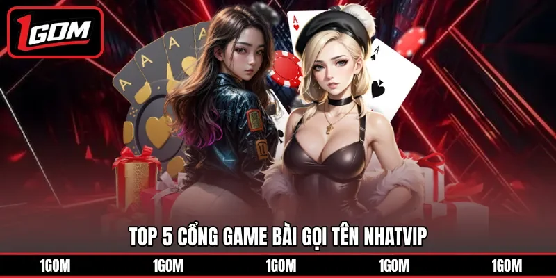 Top 5 cổng game bài